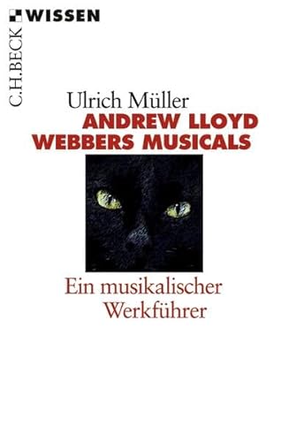 Andrew LLoyd Webbers Musicals von Beck