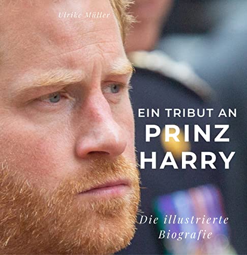 Ein Tribut an Prinz Harry: Die illustrierte Biografie von 27 Amigos