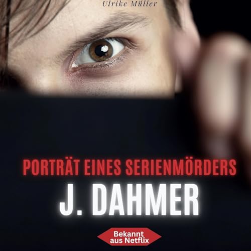 J. Dahmer: Porträt eines Serienmörders J. Dahmer: Porträt eines Serienmörders von 27Amigos