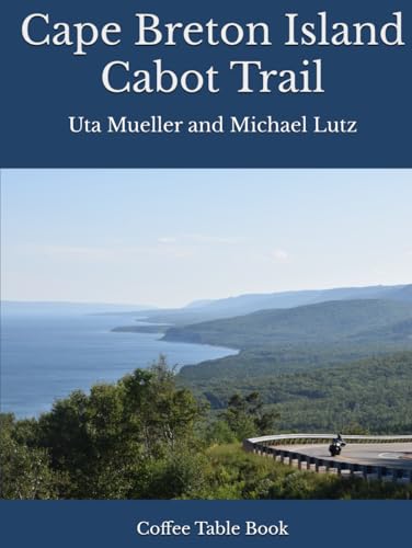 Cape Breton Island: Cabot Trail – Coffee Table Book – Blue Edition (Cape Breton Island Coffee Table Books) von Ocean of Minds Media House Ltd.