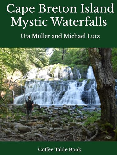 Cape Breton Island: Mystic Waterfalls – Coffee Table Book – Green Edition (Cape Breton Island Coffee Table Books)
