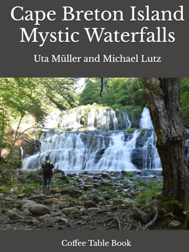 Cape Breton Island: Mystic Waterfalls – Coffee Table Book – Grey Edition (Cape Breton Island Coffee Table Books)