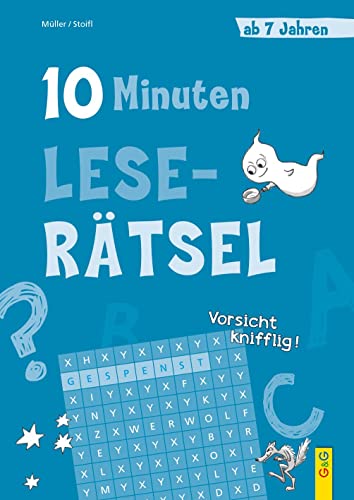 10-Minuten-Leserätsel ab 7 Jahren (10-Minuten-Rätsel)