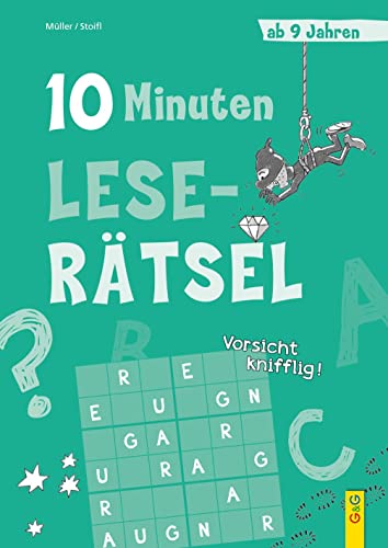 10-Minuten-Leserätsel ab 9 Jahren (10-Minuten-Rätsel) von G&G Verlag, Kinder- und Jugendbuch