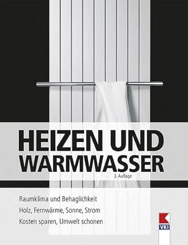 Heizen & Warmwasser: Raumklima und Behaglichkeit. Holz, Fernwärme, Sonne, Strom. Kosten sparen, Umwelt schonen.
