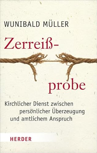 Zerreißprobe: Kirchlicher Dienst zwischen persönlicher Überzeugung und amtlichem Anspruch Zerreißprobe: Kirchlicher Dienst zwischen persönlicher Überzeugung und amtlichem Anspruch