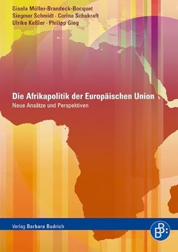 Die Afrikapolitik der Europäischen Union: Neue Ansätze und Perspektiven