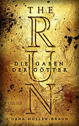 The Run 2: Die Gaben der Götter: High-Fantasy-Liebesroman über eine starke Heldin und ein göttliches Schicksal (2)