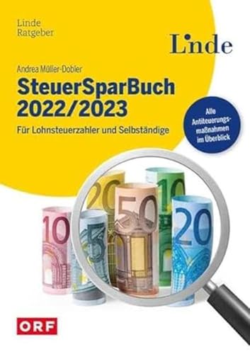SteuerSparBuch 2022/2023: Für Lohnsteuerzahler und Selbständige (Ausgabe Österreich)