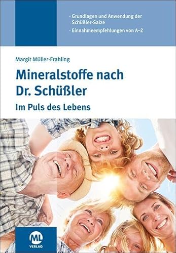 Mineralstoffe nach Dr. Schüßler: Im-Puls des Lebens von Mediengruppe Oberfranken