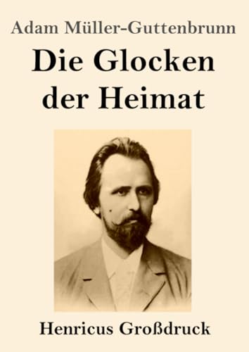Die Glocken der Heimat (Großdruck)