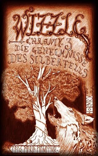 Die Geheimnisse des Silberfells (Die Wizzle Chroniken) von BoD – Books on Demand