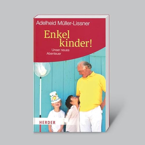 Enkelkinder! - Unser neues Abenteuer