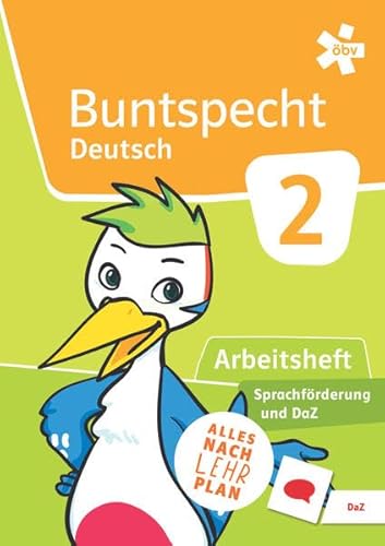 Buntspecht Deutsch 2, Arbeitsheft Sprachförderung und DaZ von ÖBV 3-209