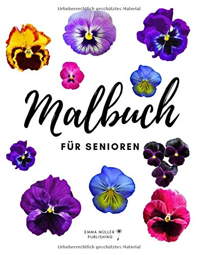 Malbuch Für Senioren: Ausmalbuch Mit Blumen und Mandala Beschäftigungsbuch für Menschen mit Demenz Ideal zur Stressbewältigung und Entspannung