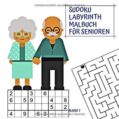 Sudoku Labyrinth Malbuch Für Senioren: Ach Für Erwachsene/Labyrinth Buch/Spiel/Großdruck/Geschenkidee für deinen Opa,Oma/Seniorenbeschäftigung