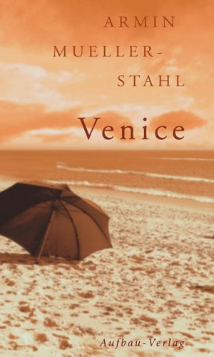 Venice: Ein amerikanisches Tagebuch