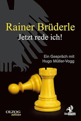Rainer Brüderle - Jetzt rede ich!: Ein Gespräch mit Hugo Müller-Vogg