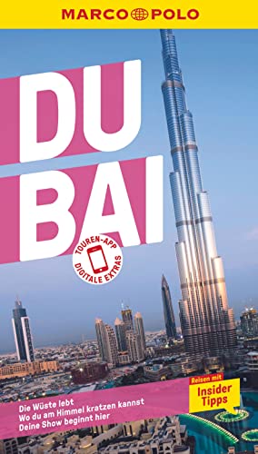 MARCO POLO Reiseführer Dubai: Reisen mit Insider-Tipps. Inkl. kostenloser Touren-App von Mairdumont