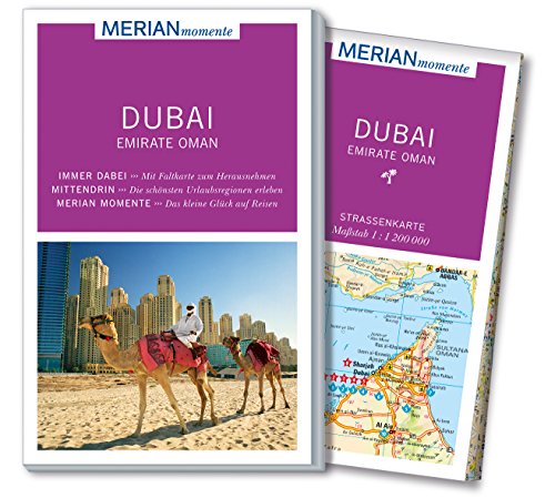 MERIAN momente Reiseführer Dubai Emirate Oman: MERIAN momente - Mit Extra-Karte zum Herausnehmen