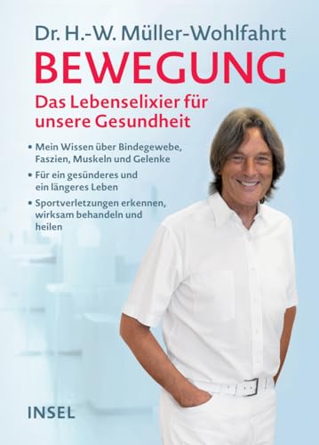 Bewegung: Das Lebenselixier für unsere Gesundheit von Insel Verlag