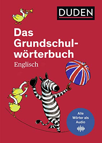 Das Grundschulwörterbuch Englisch: von A bis Z. Mit 4000 Stichwörtern. Von Grundschullehrern entwickelt, von Schülern getestet (Duden - Grundschulwörterbücher) von Bibliograph. Instit. GmbH