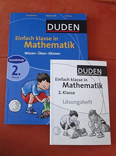 Einfach klasse in Mathematik 2. Klasse: Wissen - Üben - Können (Duden - Einfach klasse)