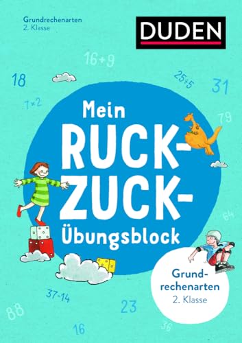 Mein Ruckzuck-Übungsblock Grundrechenarten 2. Klasse (Ruckzuck-Blöcke)