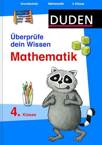 Überprüfe dein Wissen - Mathe 4. Klasse (Duden - Überprüfe dein Wissen)