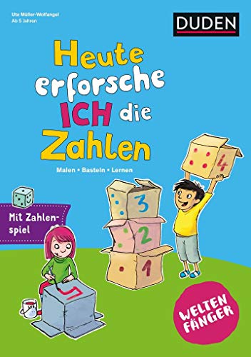 Weltenfänger: Heute erforsche ich die Zahlen: Malen - Basteln - Entdecken Weltenfänger: Heute erforsche ich die Zahlen: Malen - Basteln - Entdecken