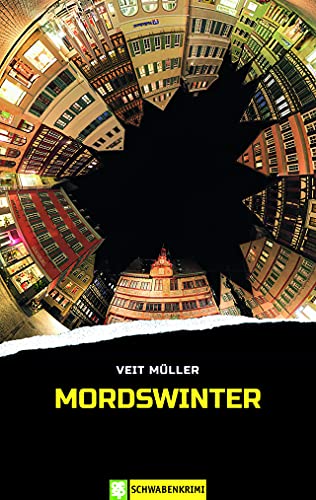 Mordswinter: Schwabenkrimi