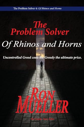 The Problem Solver: Of Rhinos and Horns von Around the World Publishing LLC