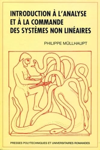 Introduction à l'analyse et à la commande des systèmes non linéaires Introduction à l'analyse et à la commande des systèmes non linéaires von PU POLYTECHNIQU