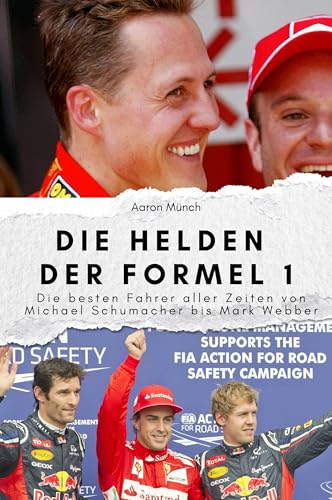 Gli eroi della Formula 1: I migliori piloti di tutti i tempi da Michael Schumacher a Mark Webber. Il regalo perfetto per uomini e donne per Natale e compleanno von FlipFlop