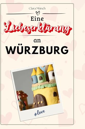 Eine Liebeserklärung an Würzburg Eine Liebeserklärung an Würzburg von FlipFlop