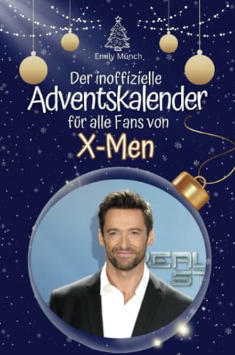 Der inoffizielle Adventskalender für alle Fans von X-Men - 2024