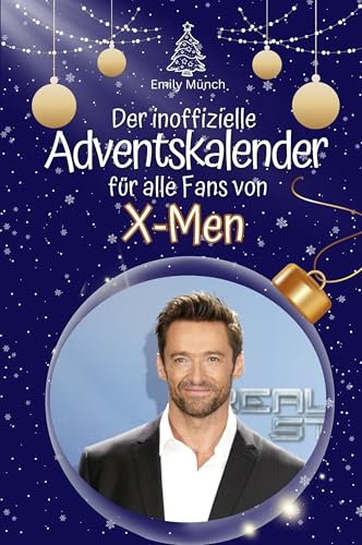 Der inoffizielle Adventskalender für alle Fans von X-Men - Hochwertige Hardcover-Ausgabe - das perfekte Geschenk 2024 von FlipFlop