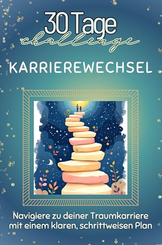 Karrierewechsel - Das perfekte Geschenk für Weihnachten und Geburtstag und jeden Anlass: Navigiere zu deiner Traumkarriere mit einem klaren, schrittweisen Plan Karrierewechsel - Das perfekte Geschenk für Weihnachten und Geburtstag und jeden Anlass: Navigiere zu deiner Traumkarriere mit einem klaren, schrittweisen Plan von FlipFlop