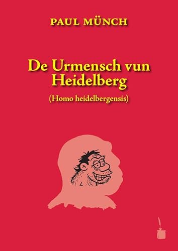 De Urmensch vun Heidelberg (Homo heidelbergensis)