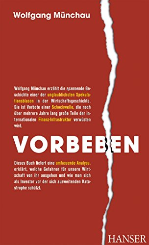 Vorbeben: Was die globale Finanzkrise für uns bedeutet und wie wir uns retten können
