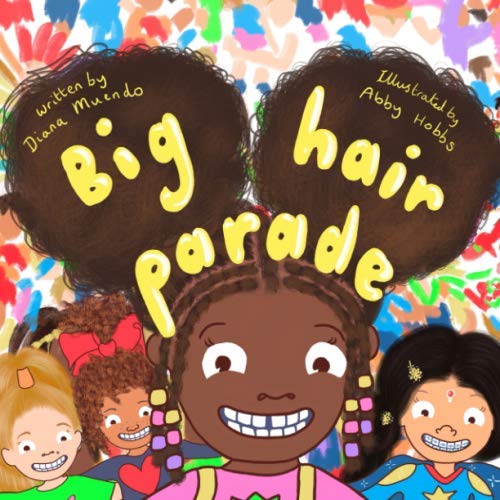 Big Hair Parade (The Big Hair Parade Series) von Independent Publishing Network