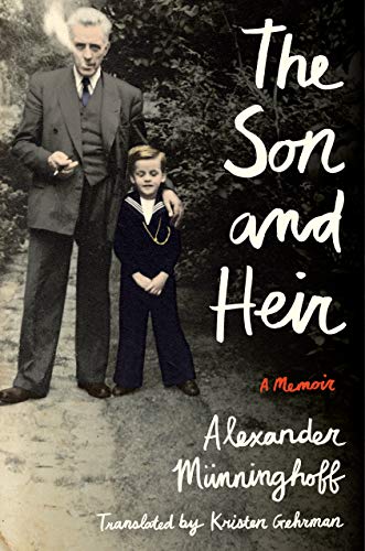 The Son and Heir: A Memoir