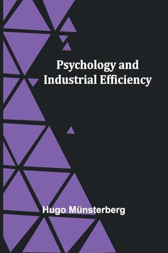 Psychology and Industrial Efficiency von Alpha Edition