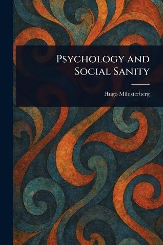 Psychology and Social Sanity von Anson Street Press
