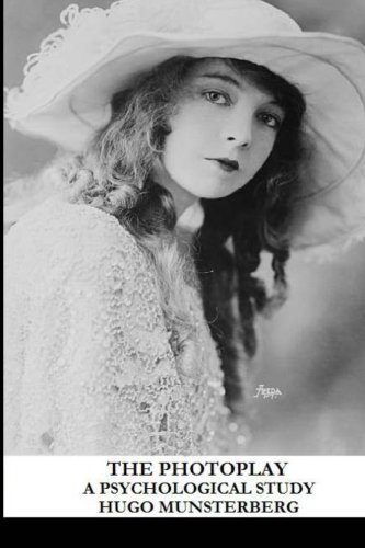 The Photoplay: A Psychological Study von Anson Street Press