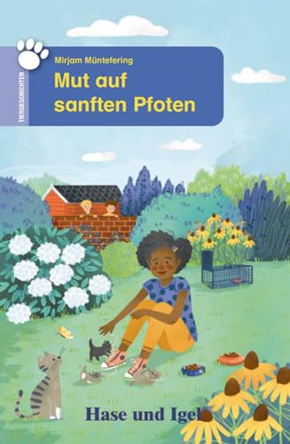 Mut auf sanften Pfoten: Schulausgabe (Tiergeschichten) von Hase und Igel Verlag GmbH