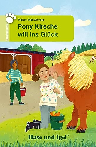 Pony Kirsche will ins Glück (Tiergeschichten) von Hase und Igel Verlag