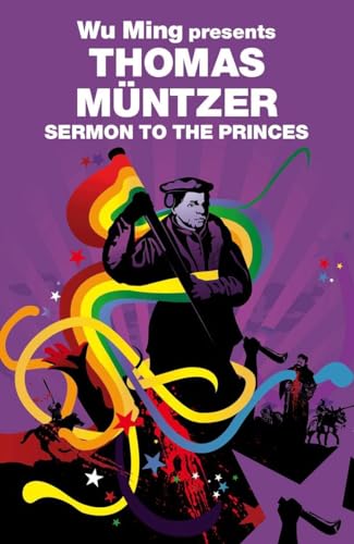 Sermon to the Princes: Wu Ming Presents (Revolutions)