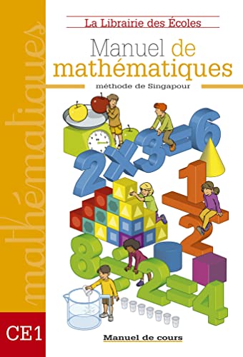 Méthode de Singapour CE1 (2007) - Manuel de cours von LIB DES ECOLES