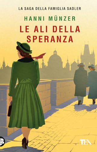 Le ali della speranza (Romanzi storici best seller) von TEA